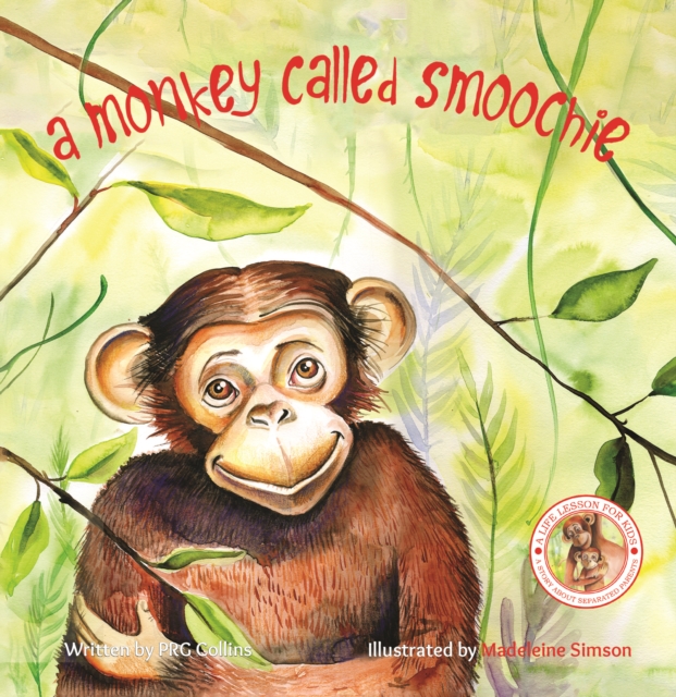 A Monkey Called Smoochie, Paperback / softback Book