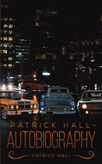 Patrick Hall - Autobiography, Paperback / softback Book