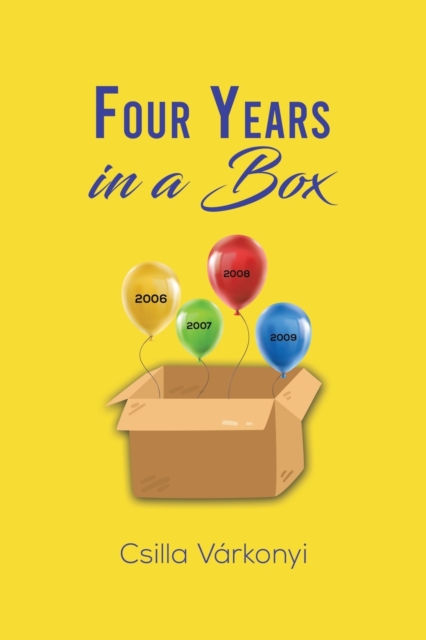 Four Years in a Box, Paperback / softback Book