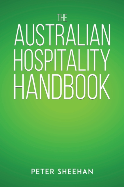 The Australian Hospitality Handbook, Paperback / softback Book