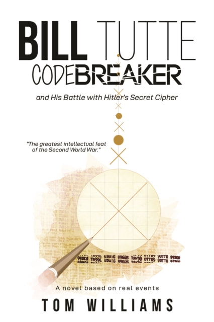 Bill Tutte Codebreaker, EPUB eBook