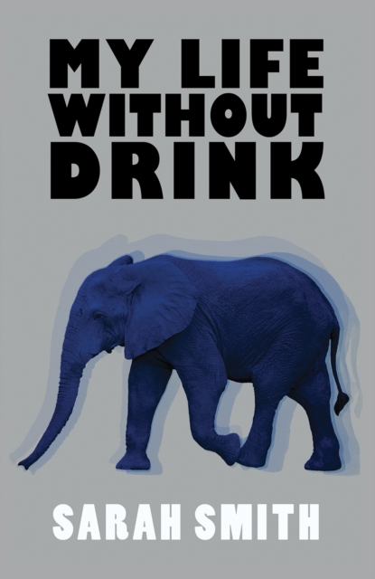 My Life Without Drink, EPUB eBook