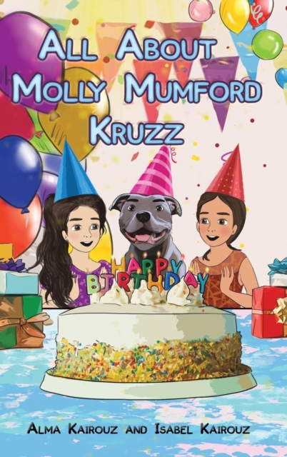 All About Molly Mumford Kruzz, Hardback Book