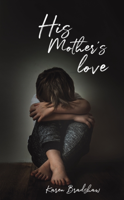 His Mother's Love, Paperback / softback Book