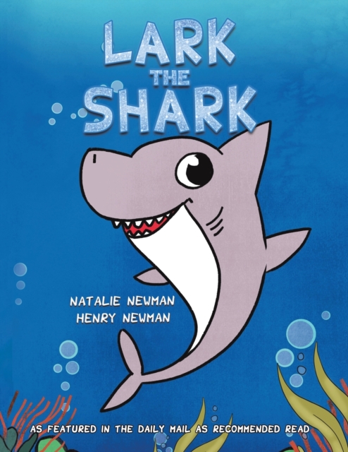 Lark the Shark, Paperback / softback Book