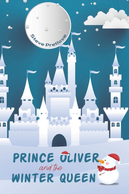 Prince Oliver and the Winter Queen, Paperback / softback Book