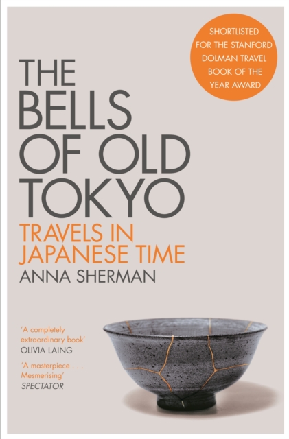 The Bells of Old Tokyo : Travels in Japanese Time, EPUB eBook