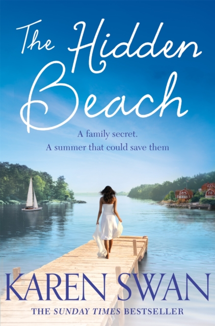 The Hidden Beach : A Page-Turning Summer Story of Romance, Secrets and Betrayal, Paperback / softback Book