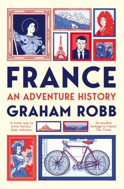 France: An Adventure History, Paperback / softback Book