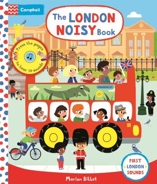 The London Noisy Book : A Press-the-page Sound Book, Board book Book