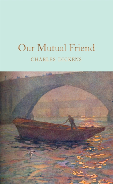 Our Mutual Friend, Hardback Book