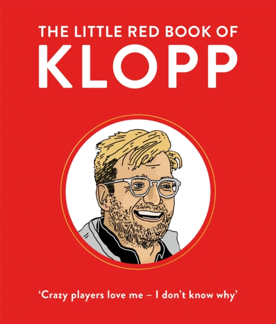 The Little Red Book of Klopp, Hardback Book