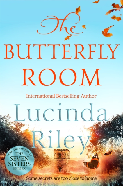 The Butterfly Room : An enchanting tale of long buried secrets from the bestselling author of The Seven Sisters series, Paperback / softback Book