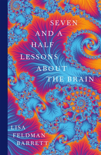 Seven and a Half Lessons About the Brain, Hardback Book