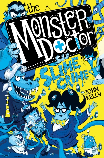 The Monster Doctor: Slime Crime, EPUB eBook