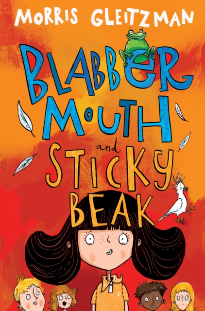 Blabber Mouth and Sticky Beak, Paperback / softback Book