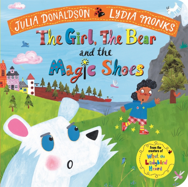 The Girl, the Bear and the Magic Shoes, Board book Book