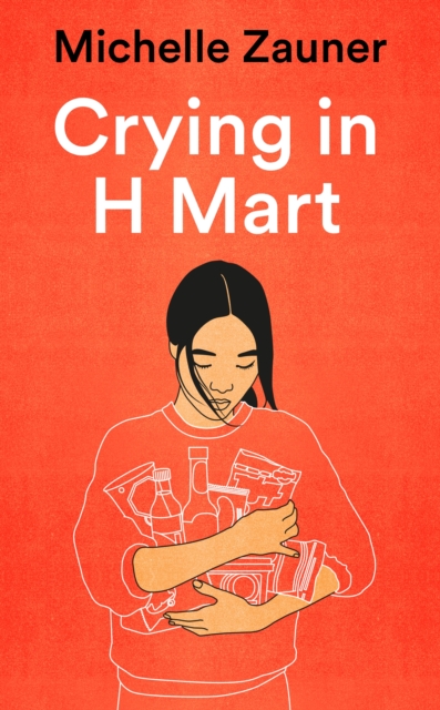 Crying in H Mart, Hardback Book