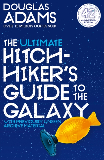 The Ultimate Hitchhiker's Guide to the Galaxy : 42nd Anniversary Omnibus Edition, Paperback / softback Book