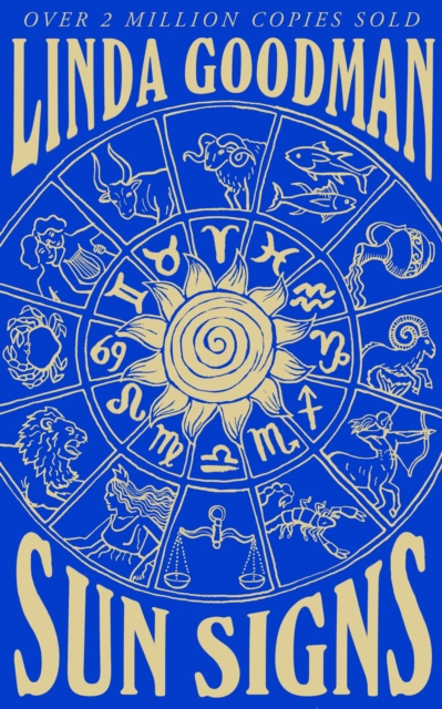 Linda Goodman's Sun Signs : The Secret Codes of the Universe, EPUB eBook