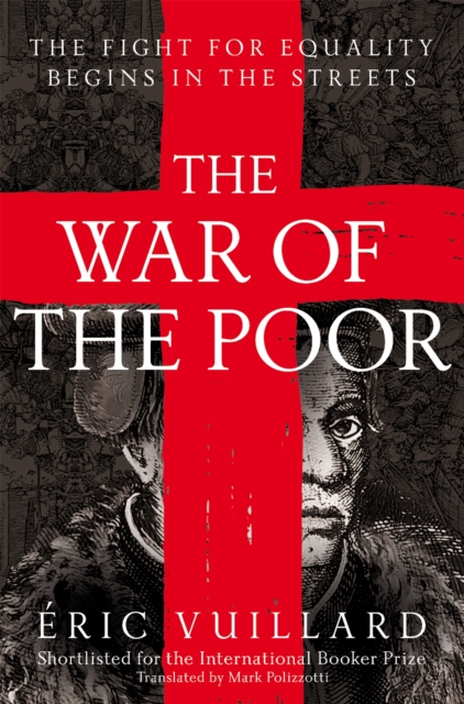 The War of the Poor : Shortlisted for the International Booker Prize 2021, EPUB eBook