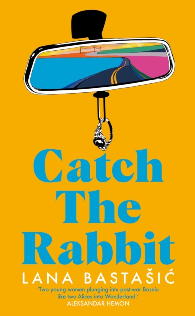 Catch the Rabbit, Hardback Book