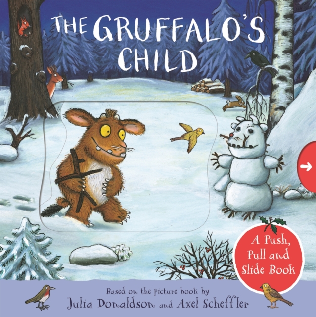 The Gruffalo's Child: A Push, Pull and Slide Book, Board book Book