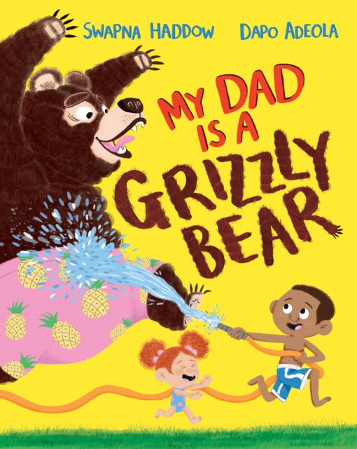 My Dad Is A Grizzly Bear, EPUB eBook