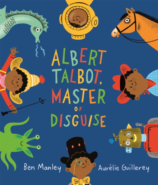 Albert Talbot: Master of Disguise, EPUB eBook