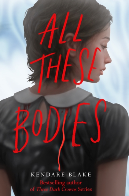 All These Bodies, Paperback / softback Book