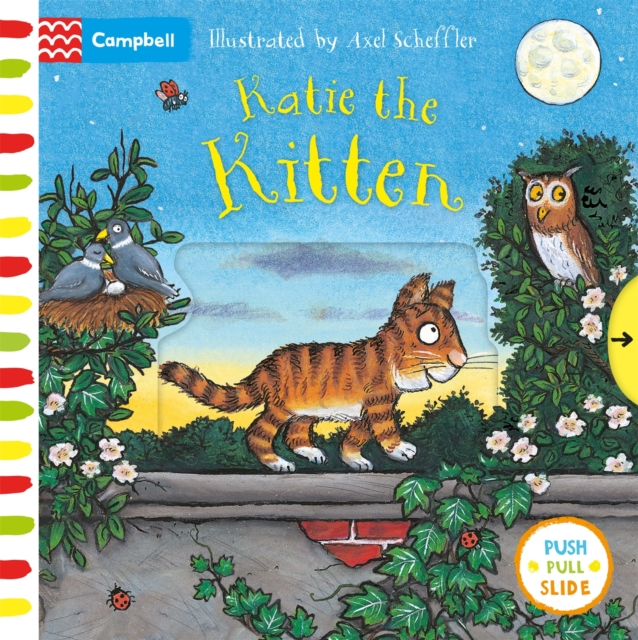 Katie the Kitten : A Push, Pull, Slide Book, Board book Book
