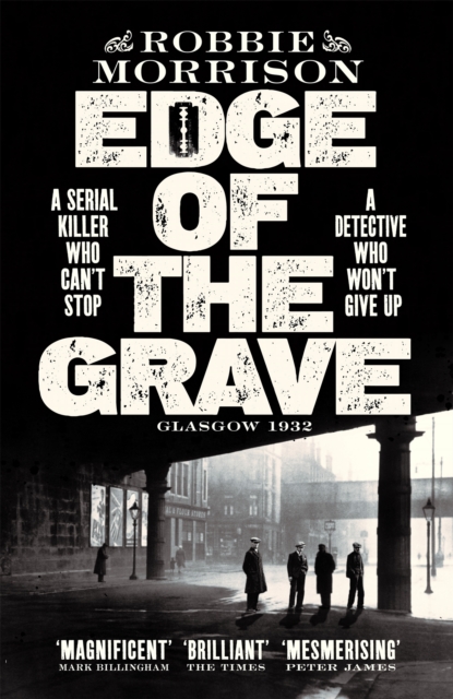 Edge of the Grave : Winner of The Bloody Scotland Crime Debut of the Year, Paperback / softback Book