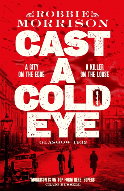 Cast a Cold Eye : Shortlisted for the McIlvanney Prize 2023, Hardback Book