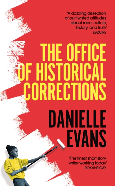 The Office of Historical Corrections : A Novella and Stories, Hardback Book
