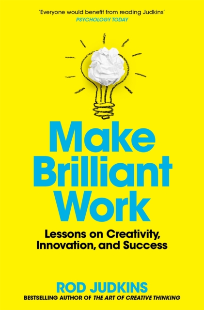 Make Brilliant Work : Lessons on Creativity, Innovation, and Success, EPUB eBook