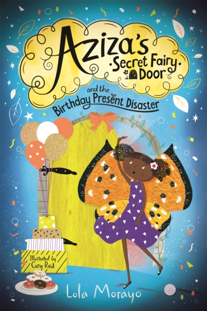 Aziza's Secret Fairy Door and the Birthday Present Disaster, EPUB eBook