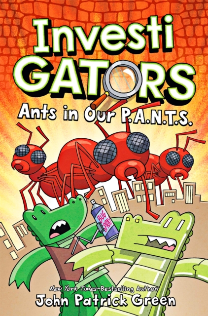 InvestiGators: Ants in Our P.A.N.T.S. : A Laugh-Out-Loud Comic Book Adventure!, Paperback / softback Book