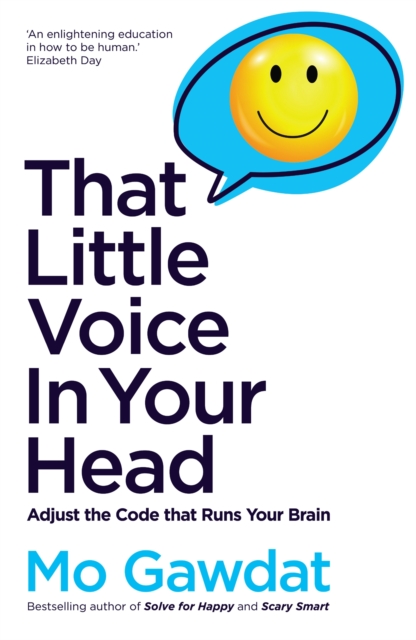 That Little Voice In Your Head : Adjust the Code That Runs Your Brain, EPUB eBook