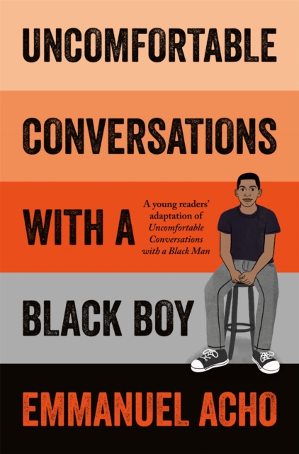 Uncomfortable Conversations with a Black Boy, Paperback / softback Book