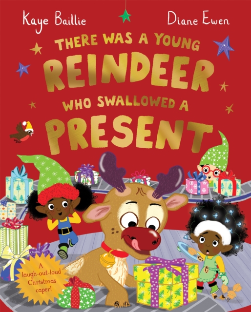 There Was a Young Reindeer Who Swallowed a Present, Paperback / softback Book