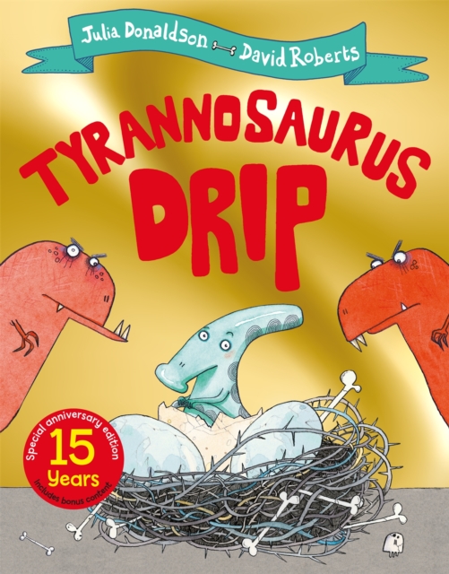 Tyrannosaurus Drip 15th Anniversary Edition, Paperback / softback Book