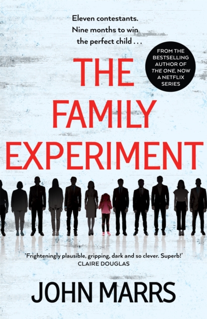 The Family Experiment : A dark twisty near future page-turner from the 'master of the speculative thriller', EPUB eBook