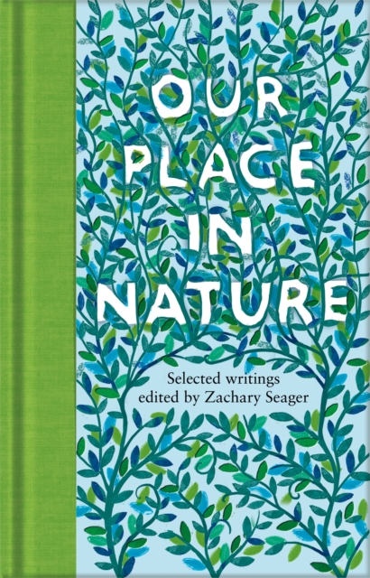 Our Place in Nature : Selected Writings, Hardback Book