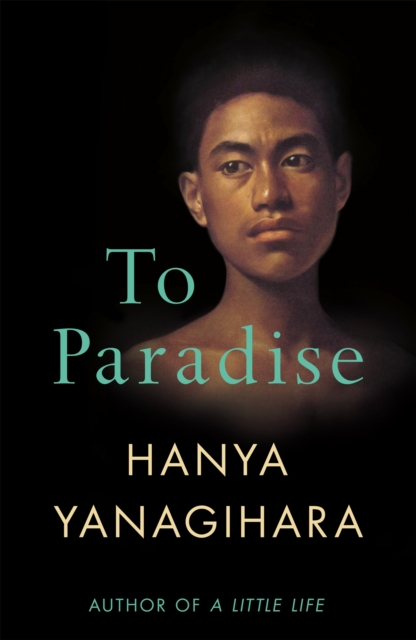 To Paradise, Hardback Book