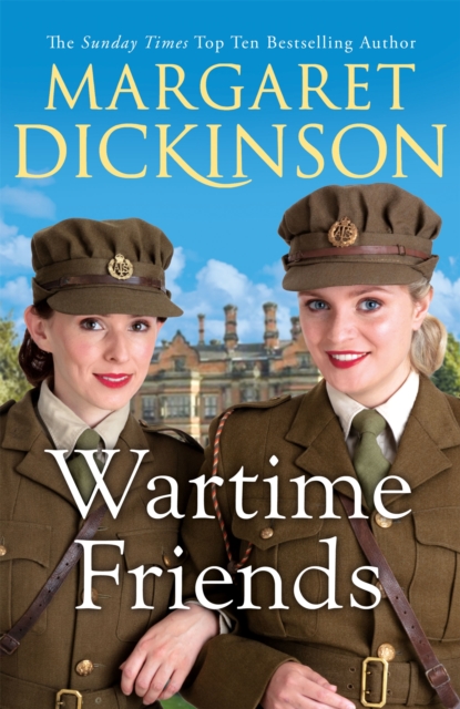 Wartime Friends : A heartwarming historical saga, EPUB eBook