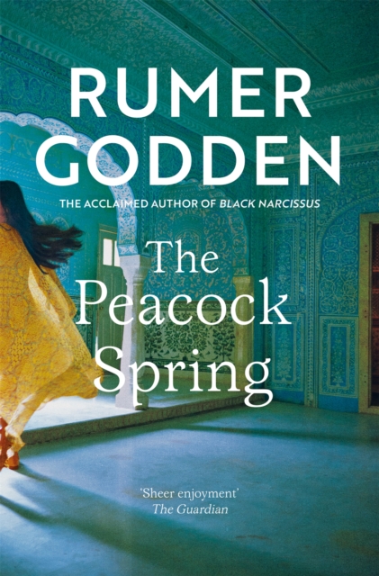 The Peacock Spring : The classic historical novel from the acclaimed author of Black Narcissus, Paperback / softback Book