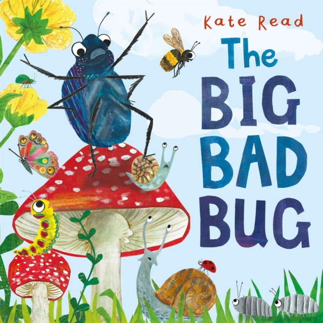The Big Bad Bug : A minibeast mini drama, Hardback Book