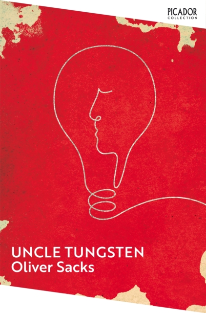 Uncle Tungsten : Memories of a Chemical Boyhood, Paperback / softback Book