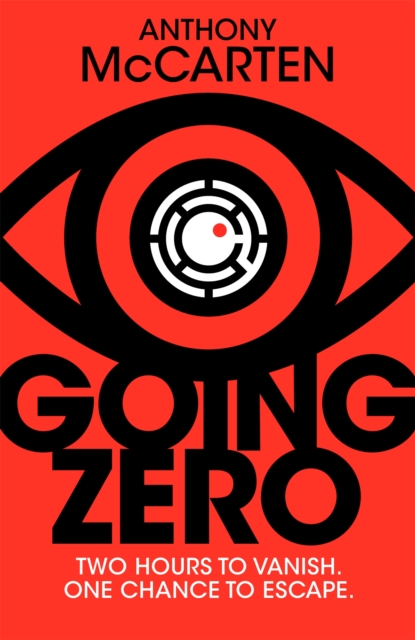 Going Zero : An Addictive, Ingenious Conspiracy Thriller from the No. 1 Bestselling Author of The Darkest Hour, Hardback Book