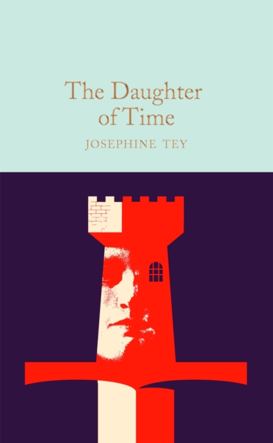 The Daughter of Time, Hardback Book